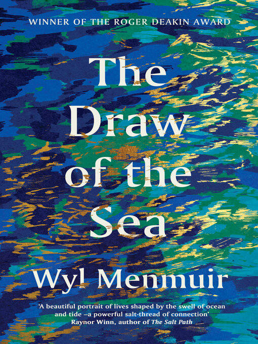 Title details for The Draw of the Sea by Wyl Menmuir - Wait list